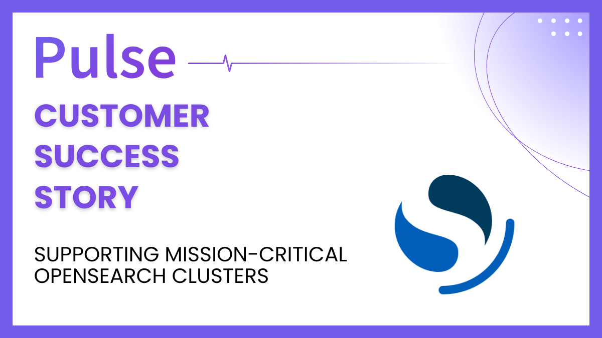 The Secret to Supporting Mission-Critical OpenSearch Clusters